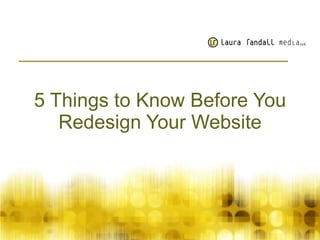 5 Things to Know Before You Redesign Your Website 