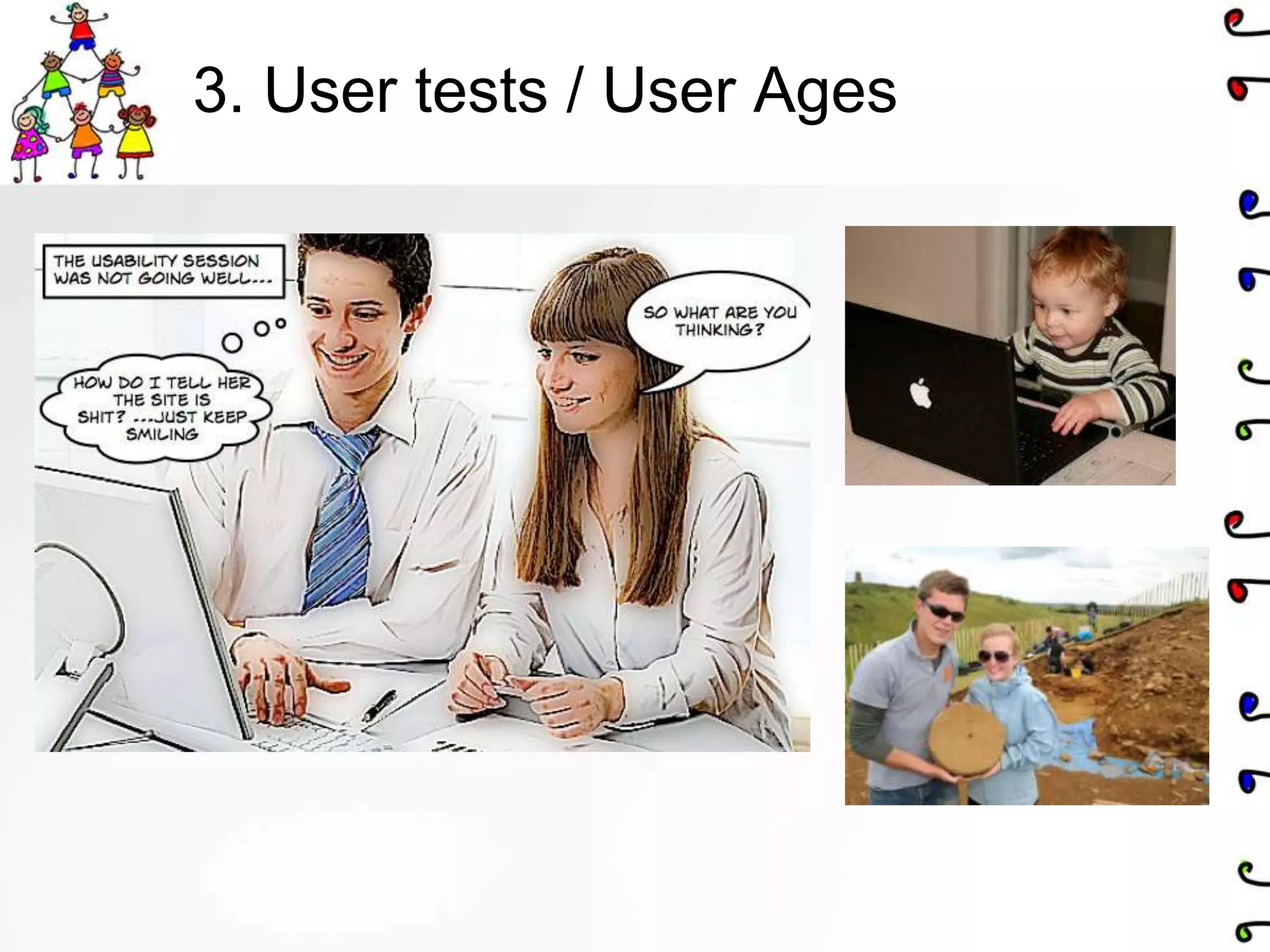 3. User tests / User Ages
 