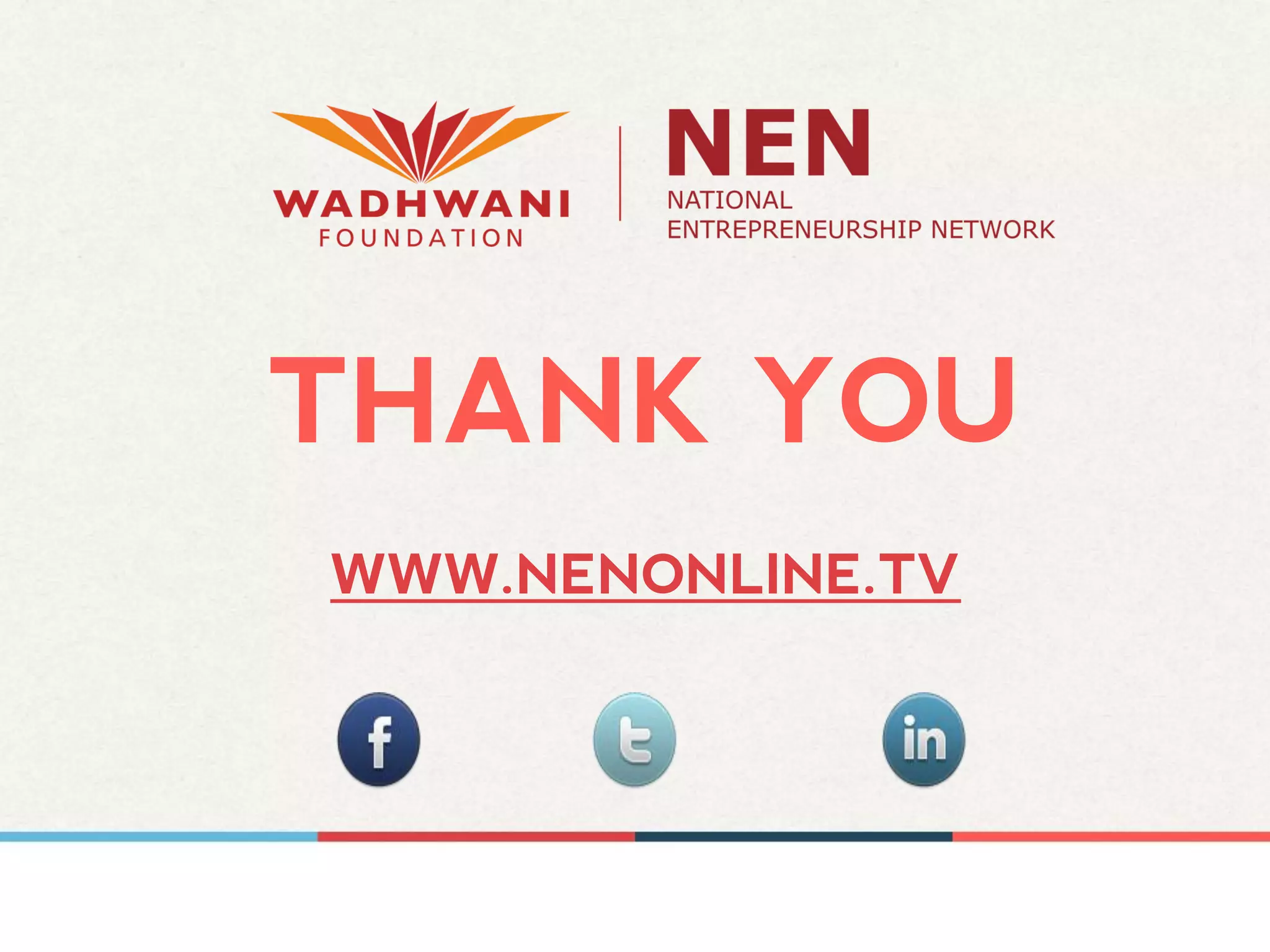 THANK YOU
WWW.NENONLINE.TV
 