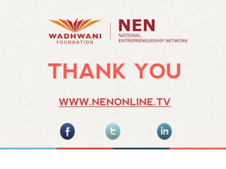 THANK YOU
WWW.NENONLINE.TV
 