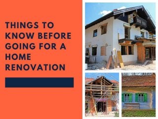 Things to know before going for a Home Renovation