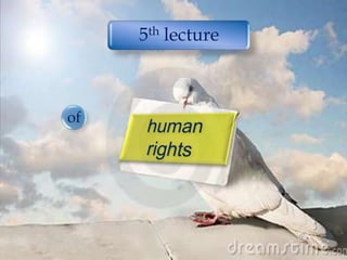 5th lecture



of
 