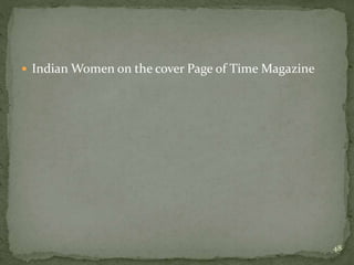  Indian Women on the cover Page of Time Magazine
48
 