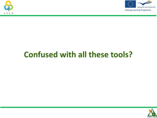 Confused with all these tools?
 