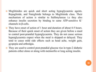 Meglitinides Examples 5th unit anti- diabetic agents | PPTX