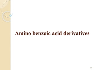 Amino benzoic acid derivatives
41
 
