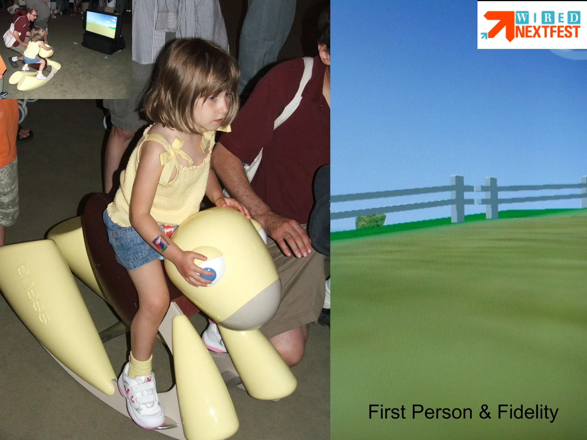 First Person & Fidelity
 