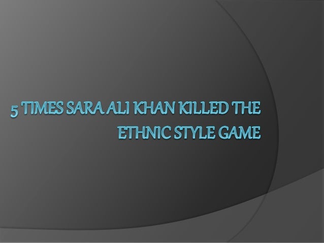 Sara Ali Khan Killed The Ethnic Style Game