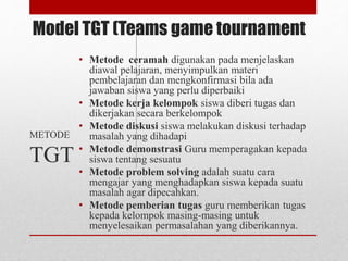 Model Tgt 5 tipe pembelajaran kooperatif | PPTX