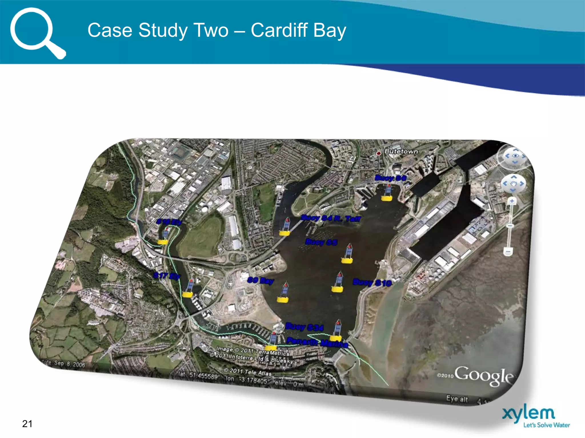Case Study Two – Cardiff Bay
21
 