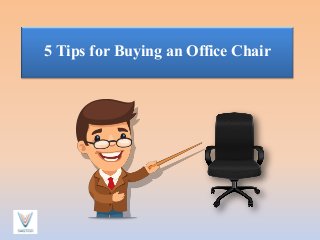5 Tips for Buying an Office Chair
 