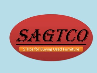 SAGTCO5 Tips for Buying Used Furniture
 