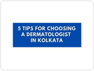 5 Tips for Choosing a Dermatologist in Kolkata - AMRI Hospitals