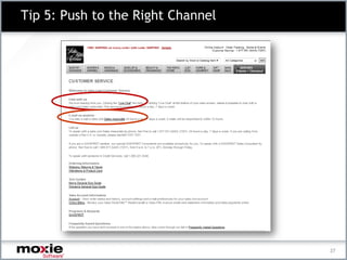 Tip 5: Push to the Right Channel




                                   27
 