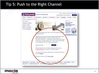 Tip 5: Push to the Right Channel




                                   28
 