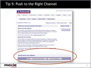 Tip 5: Push to the Right Channel




                                   29
 