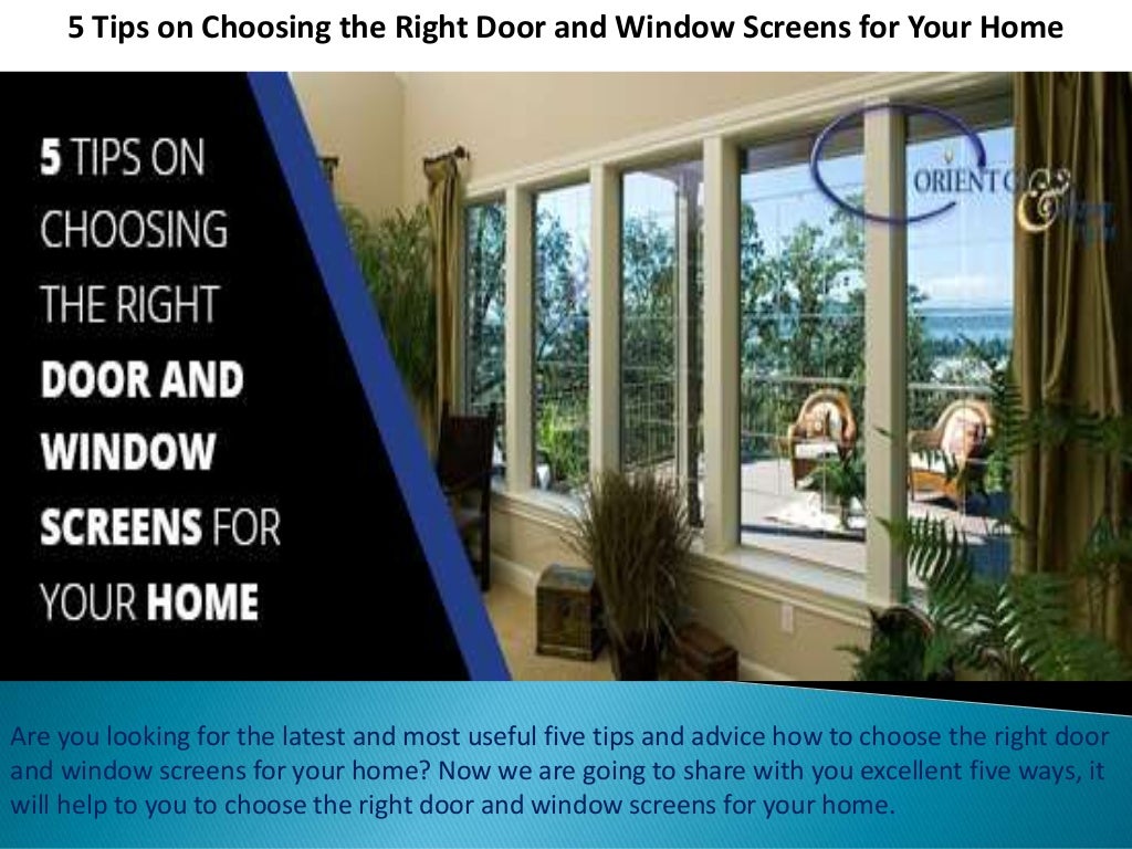 5 tips on choosing the right door and window screens for your home