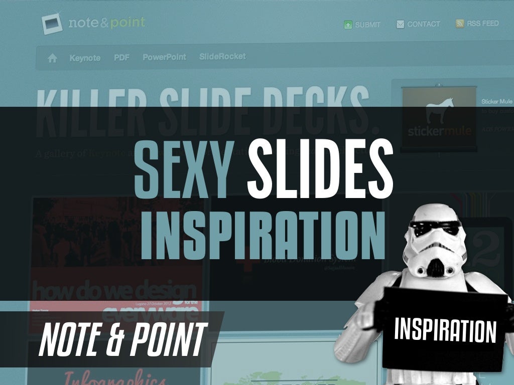 SEXY SLIDES INSPIRATION NOTE