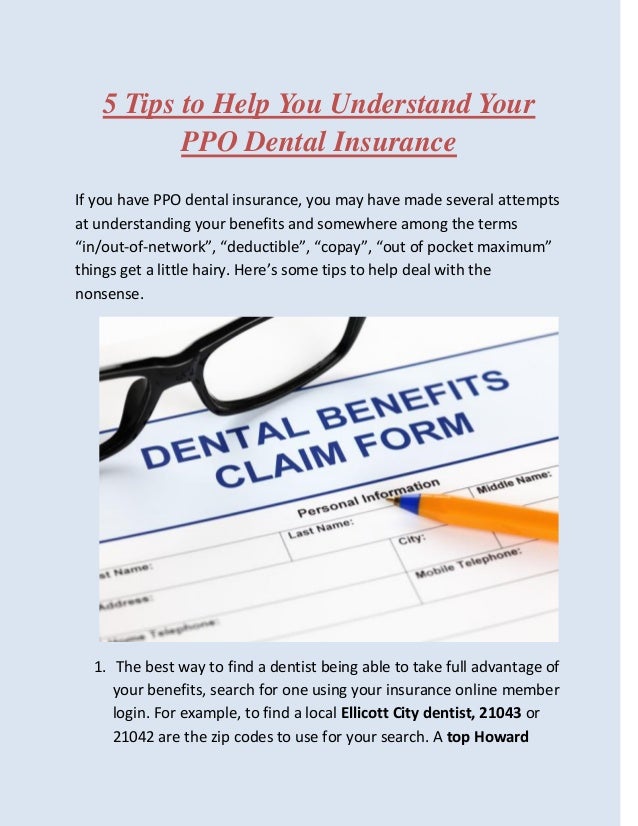 5 tips to help you understand your ppo dental insurance
