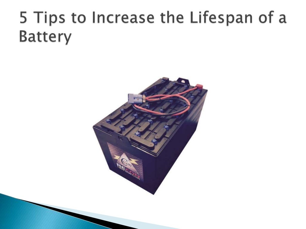 5 Tips to Increase the Lifespan of a Battery