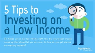 5 Tips to Investing on a Low Income