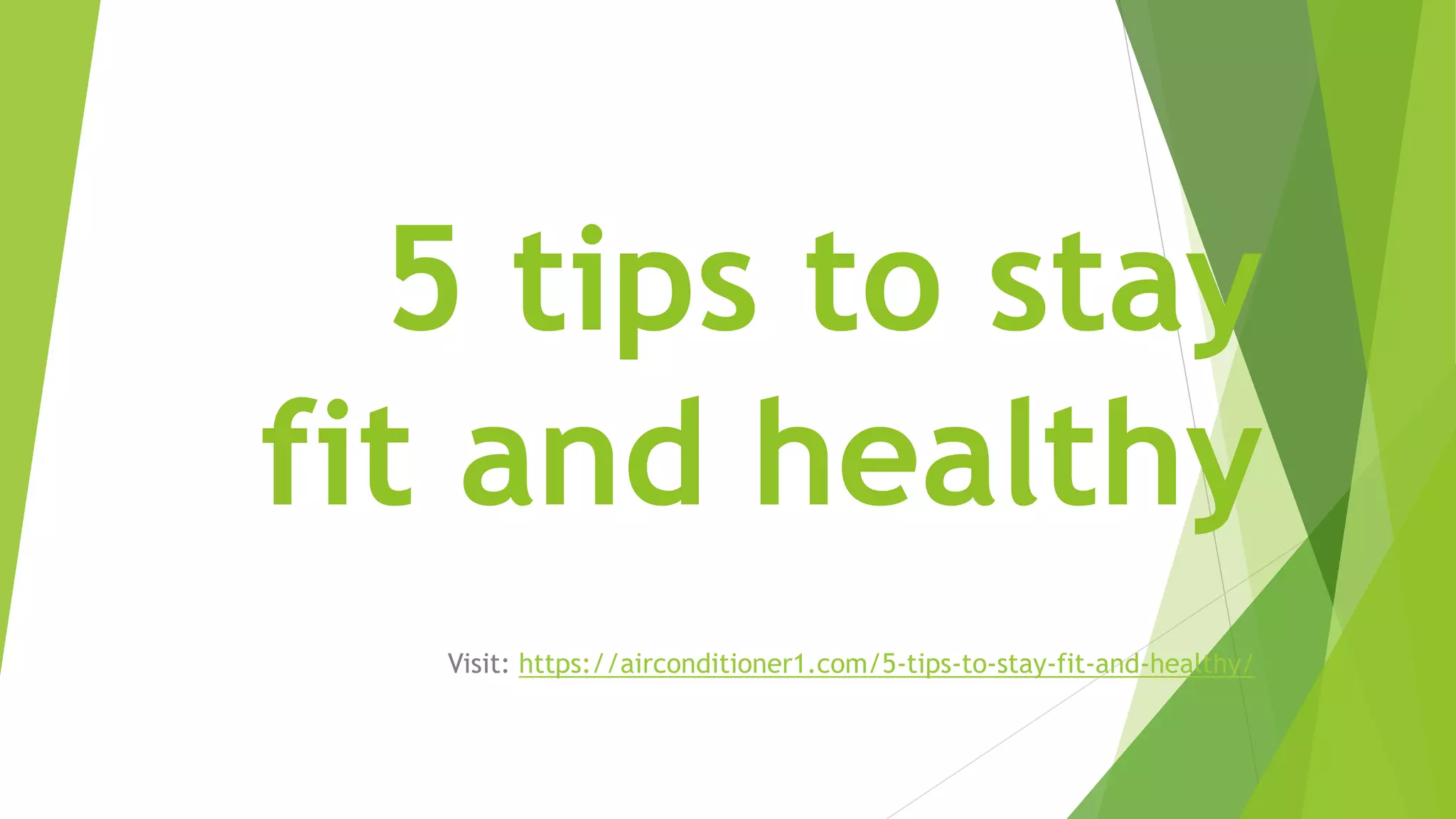 5 tips to stay fit and healthy | PDF
