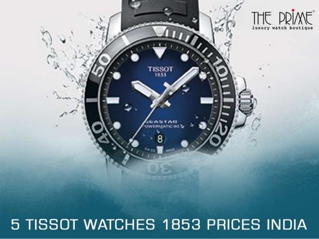 tissot watches model 1853 price