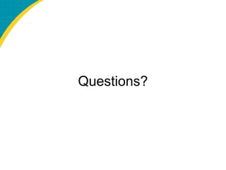 Questions?
 