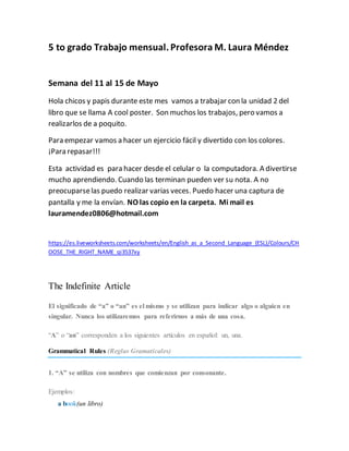 5 to grado Trabajo mensual.Profesora M. Laura Méndez
Semana del 11 al 15 de Mayo
Hola chicos y papis durante este mes vamo...