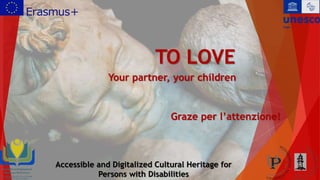 5 To Love - Your partner and your children_ita.pptx