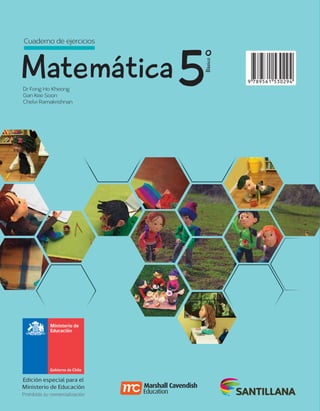 Dr Fong Ho Kheong
Gan Kee Soon
Chelvi Ramakrishnan
Cuaderno de ejercicios
 