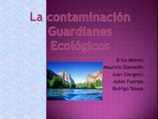 Erica Moreni.
Mauricio Donnadio.
Juan Giorgetti.
Aylen Fuertes.
Rodrigo Tolosa.
 