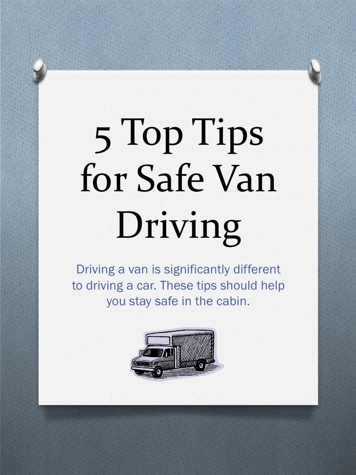 5 top tips for safe van driving