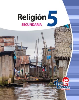Religión
SECUNDARIA
5
Recomendada por la:
ediciones
 