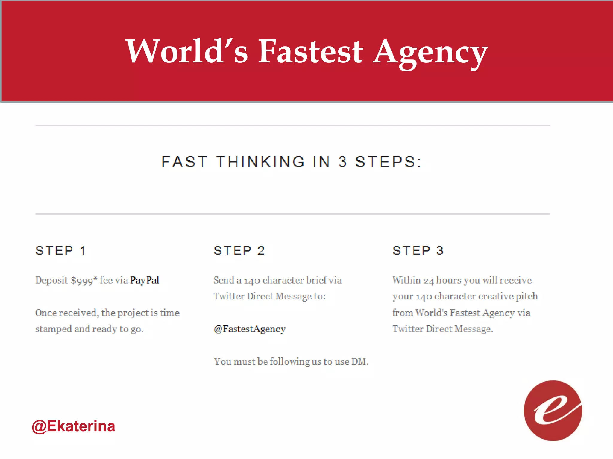 World’s Fastest Agency




@Ekaterina
 