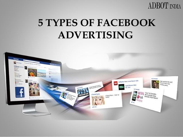 5 Types Of Facebook Advertising