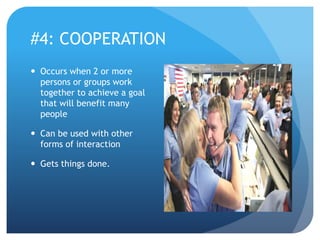 5 types of social interaction[1].ppt