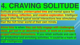 High Level Intellect 5 Unusual Habits That Indicate a High Level Intelligence.pptx