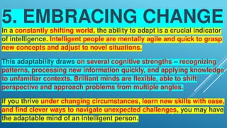 High Level Intellect 5 Unusual Habits That Indicate a High Level Intelligence.pptx