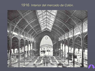 1916.  Interior del mercado de Colón. 