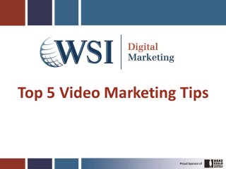 Top 5 Video Marketing Tips
 