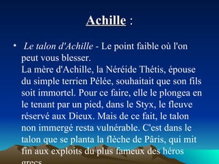 Achille  : ,[object Object]