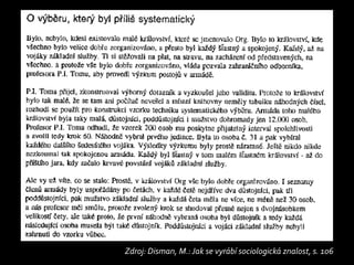 Zdroj: Disman, M.: Jak se vyrábí sociologická znalost, s. 106
 