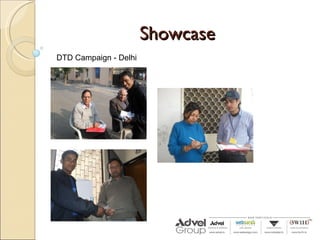 Showcase DTD Campaign - Delhi 