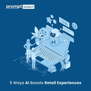 5 Ways AI Boosts Retail Experiences