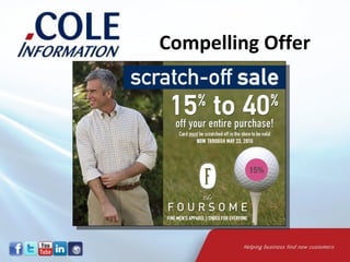 Compelling Offer
 