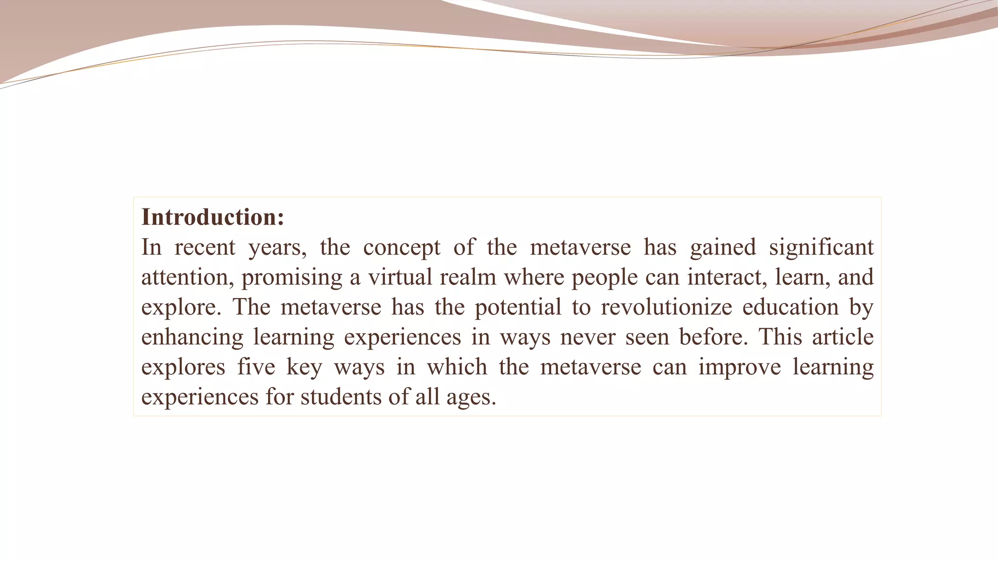 5 Ways Metaverse Enhances Learning Experiences | PPT