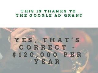 5 Ways Orchestras Can Use The Google Ad Grant Slide 3