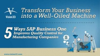 5 Ways SAP Business One Improves Quality Control for Manufacturing Companies