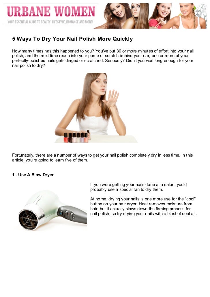 5 Ways To Dry Your Nail Polish More Quickly